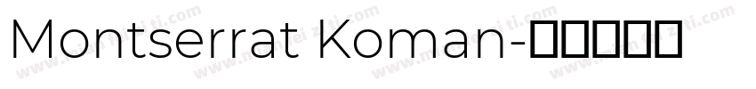 Montserrat Koman字体转换